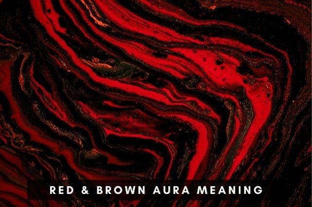 Red and brown color aura meaning