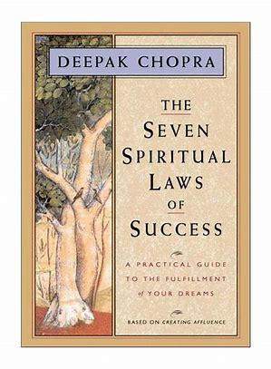 The spiritual laws of success: A practical guide to the fulfilment of your dreams