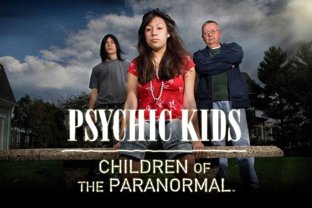 Psychic Kids: Children of the paranormal