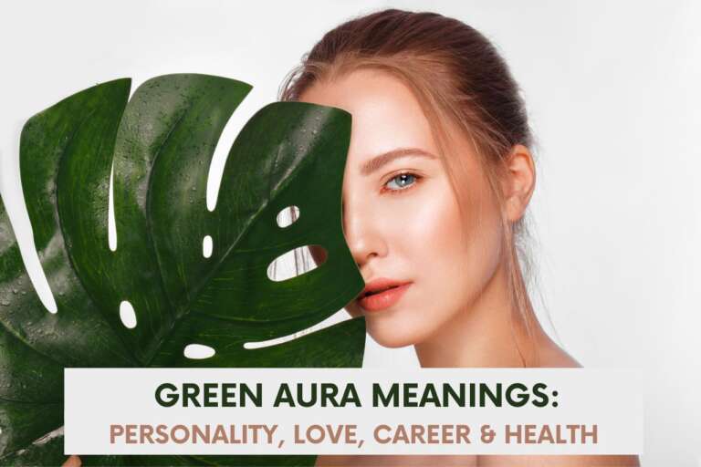 Green Aura Meaning: Personality, love, career, health & more