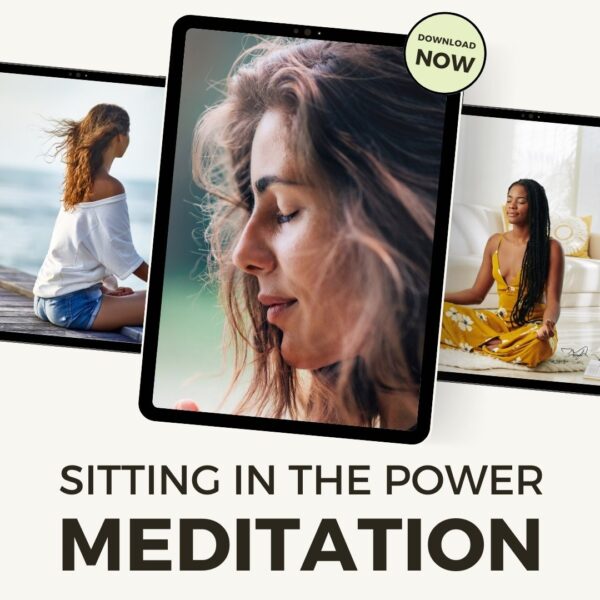 Sitting In The Power Meditation